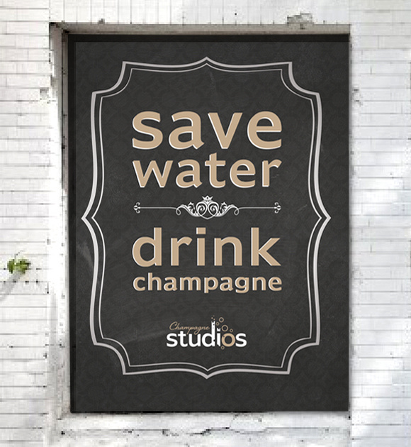 Champagne Studios &quot;Be Green&quot; save water drink champagne marketing
